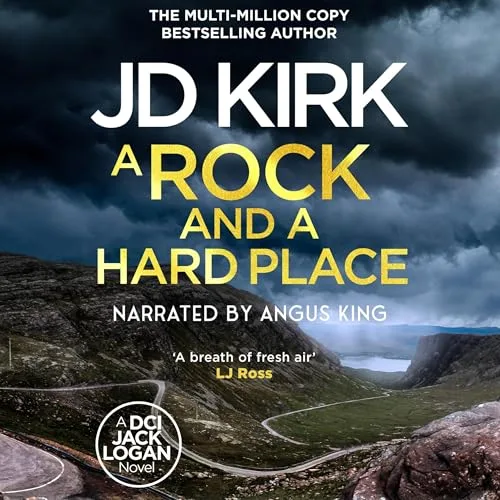 A Rock and a Hard Place By JD Kirk